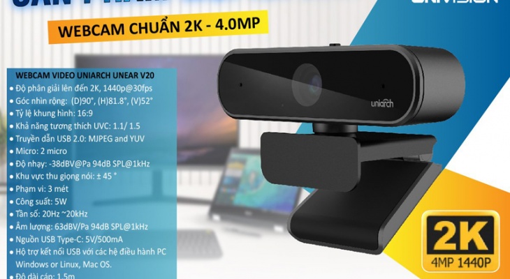 Sản phẩm mới ra mắt - Webcam chuẩn 2K - 4.0MP